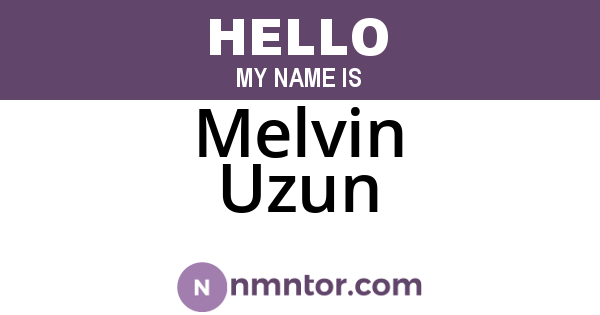 Melvin Uzun