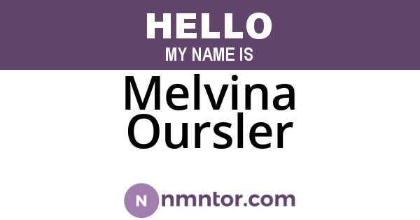 Melvina Oursler