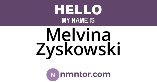 Melvina Zyskowski