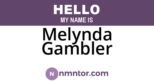 Melynda Gambler