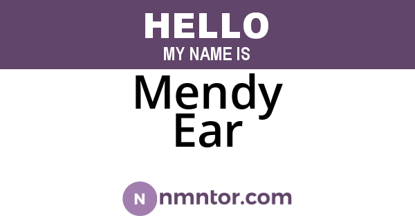 Mendy Ear