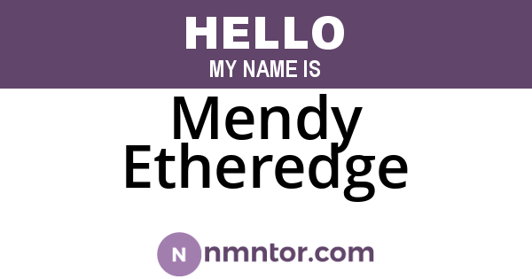 Mendy Etheredge