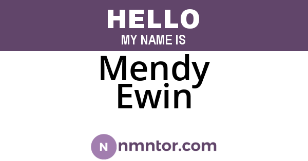 Mendy Ewin