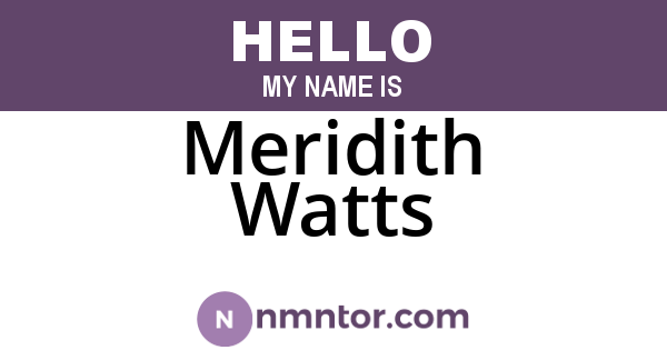 Meridith Watts