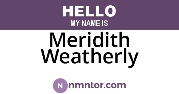 Meridith Weatherly