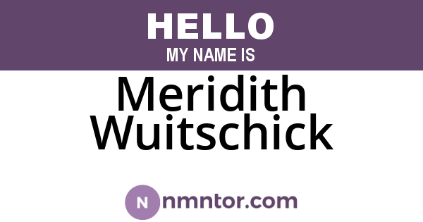 Meridith Wuitschick