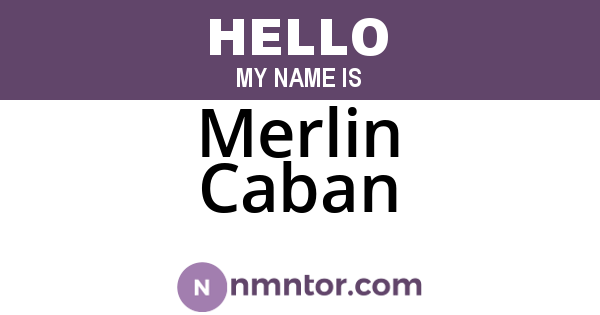 Merlin Caban