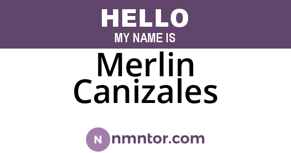 Merlin Canizales