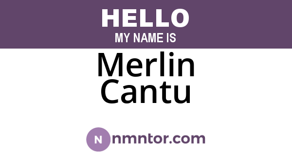 Merlin Cantu