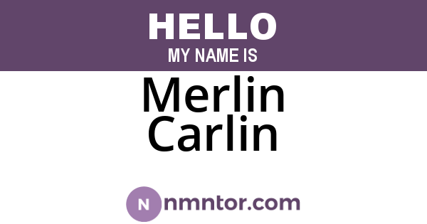 Merlin Carlin
