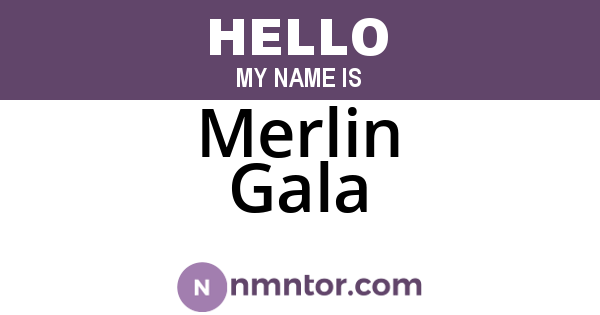 Merlin Gala