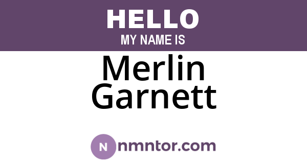 Merlin Garnett