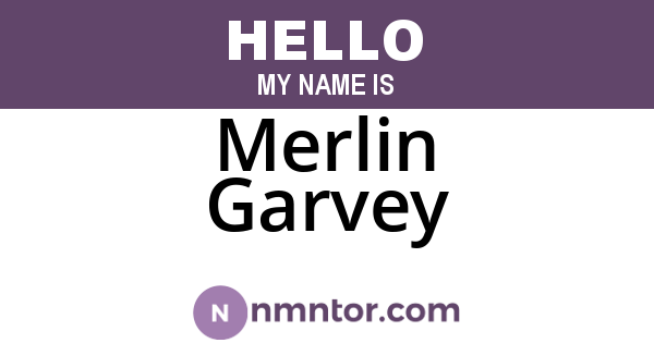 Merlin Garvey