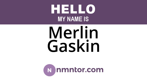 Merlin Gaskin