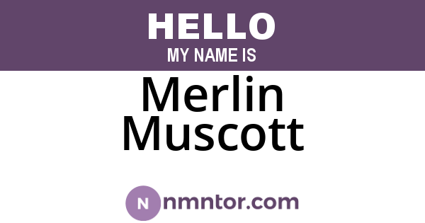 Merlin Muscott