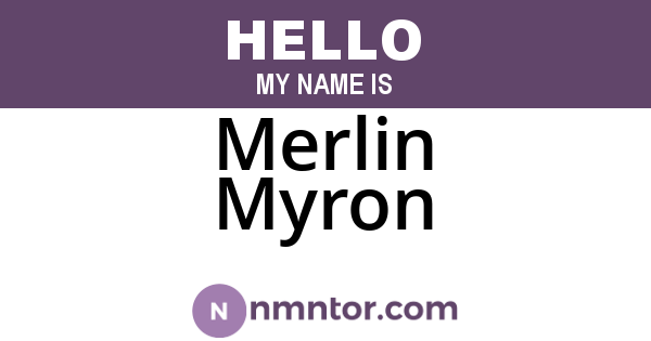 Merlin Myron