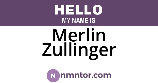 Merlin Zullinger