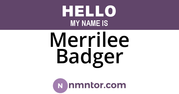 Merrilee Badger