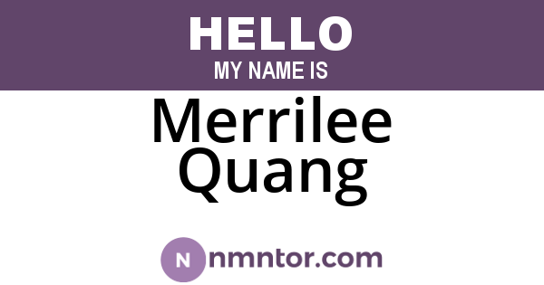 Merrilee Quang