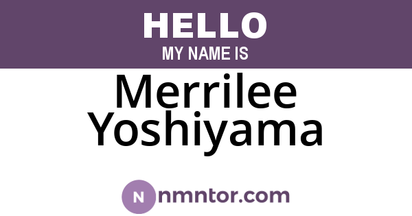 Merrilee Yoshiyama