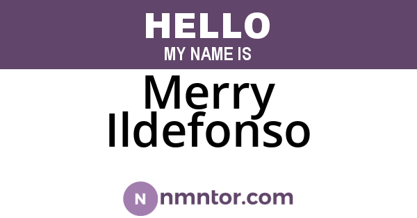 Merry Ildefonso
