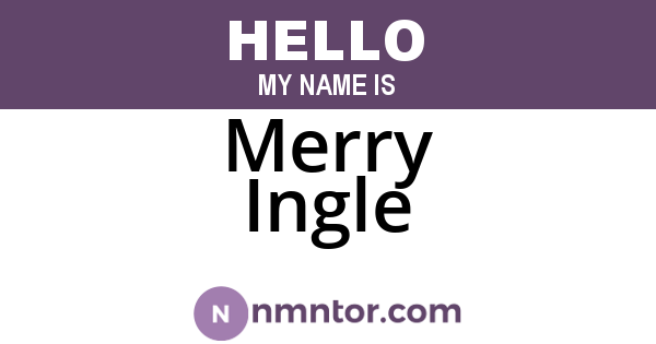 Merry Ingle