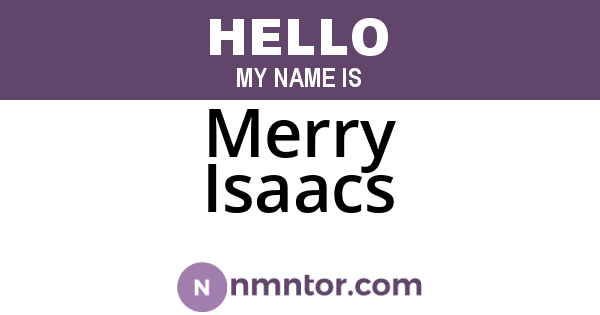 Merry Isaacs