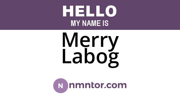 Merry Labog