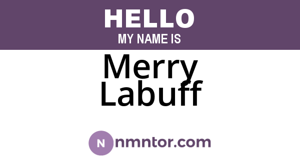 Merry Labuff
