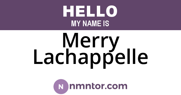 Merry Lachappelle