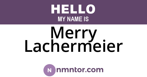 Merry Lachermeier