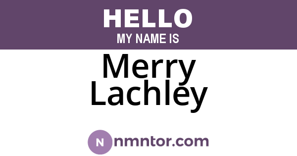 Merry Lachley