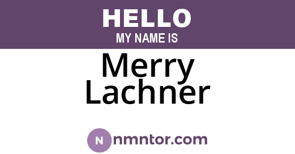 Merry Lachner