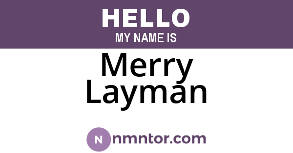 Merry Layman