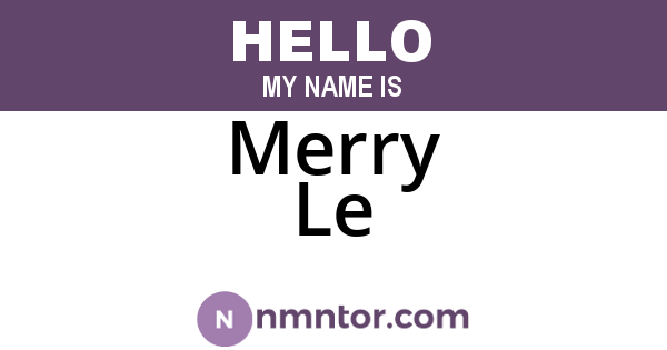 Merry Le