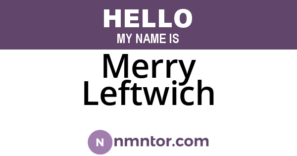 Merry Leftwich