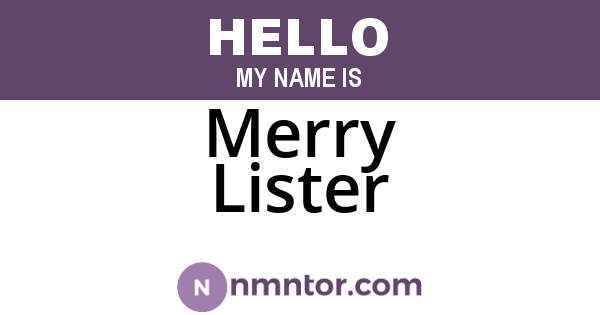 Merry Lister