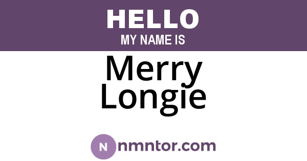 Merry Longie