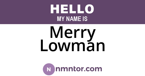 Merry Lowman