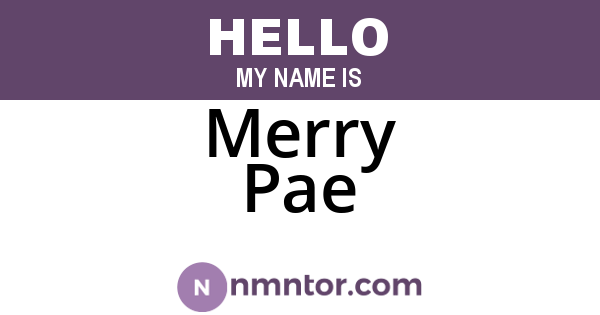 Merry Pae