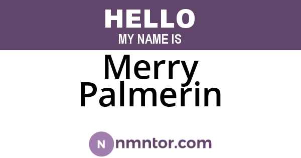 Merry Palmerin