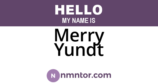 Merry Yundt