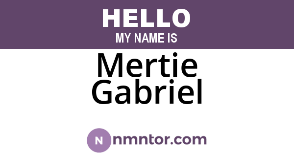 Mertie Gabriel