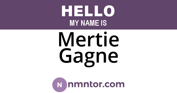 Mertie Gagne