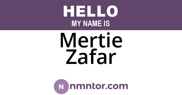 Mertie Zafar