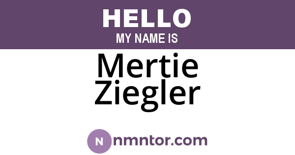 Mertie Ziegler