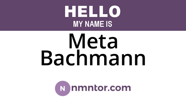 Meta Bachmann