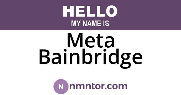 Meta Bainbridge