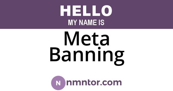 Meta Banning