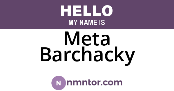 Meta Barchacky